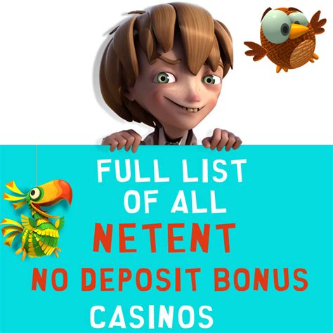 NetEnt Online Casinos Offering No Deposit Bonuses.